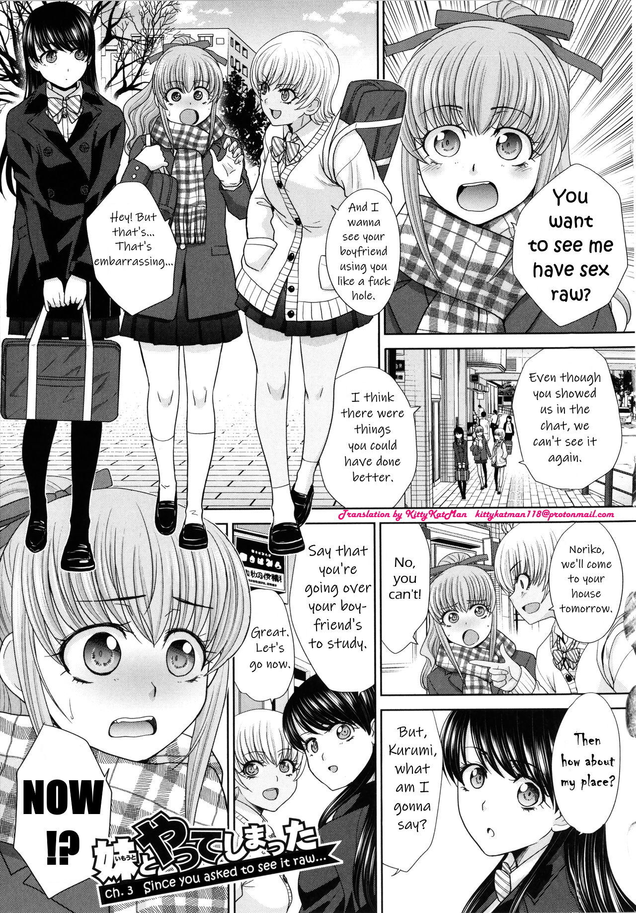 I Had Sex With My Sister And Then I Had Sex With Her Friends - Vol.1  Chapter 3: Since You Asked To See It Raw...